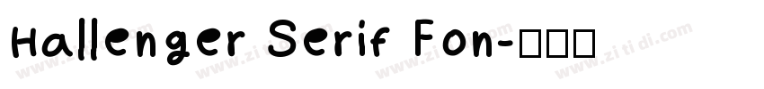 Hallenger Serif Fon字体转换